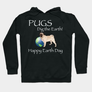 Pug Happy Earth Day T-Shirt Hoodie